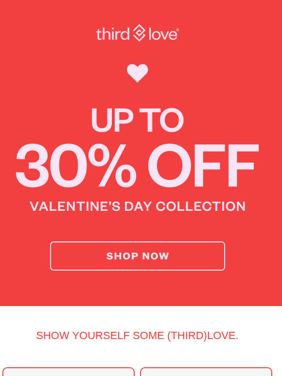 ON NOW: Up to 30% off ❤️