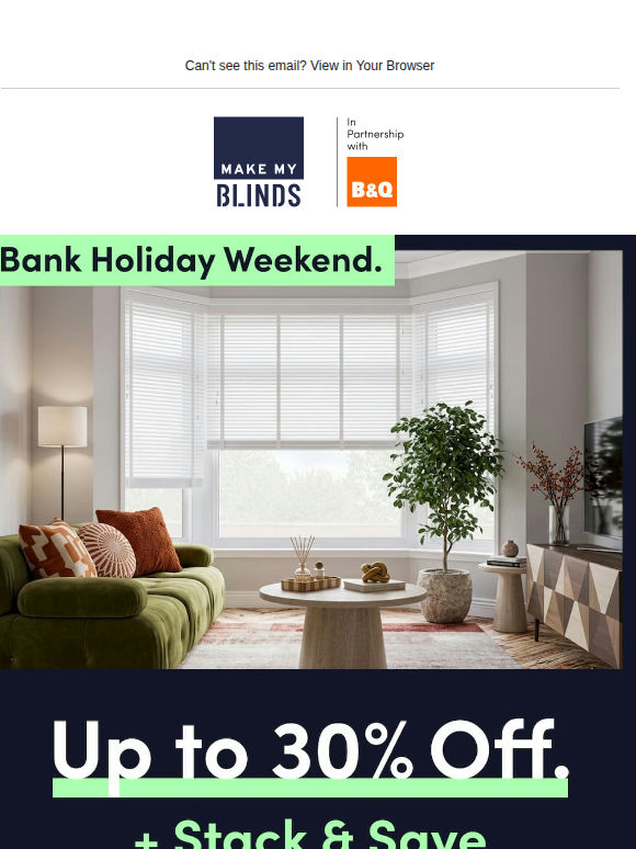 Up to an extra 15% off blinds this Bank Holiday weekend!