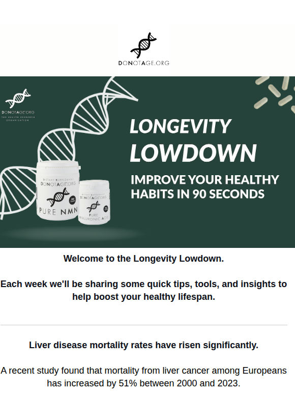 Longevity Lowdown #36 - You Can't Spell 'Liver' Without 'Live'