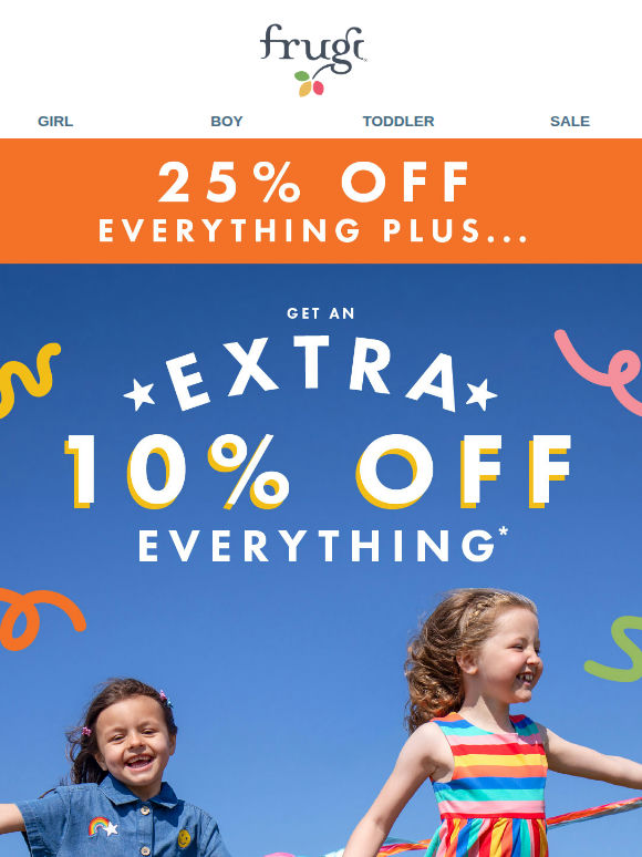 EXTRA 10% off (almost) Everything!