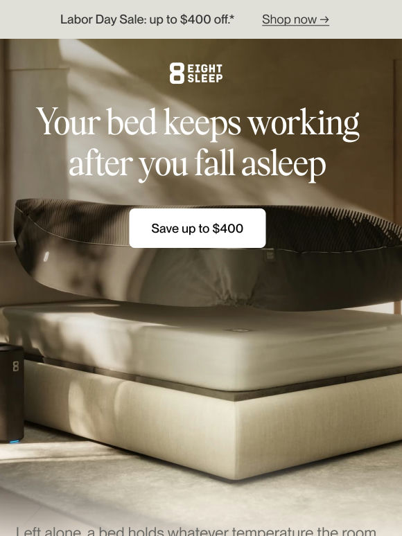 Your bed keeps working after you fall asleep*