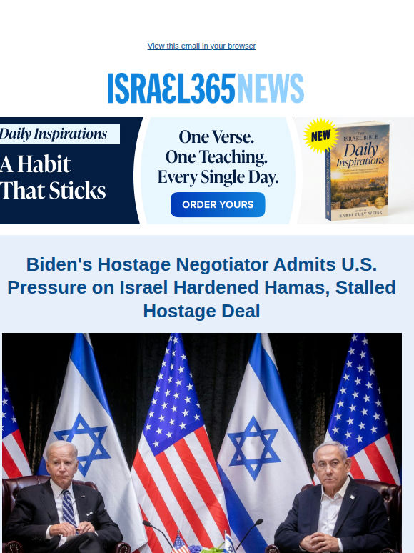 Biden's Hostage Negotiator Admits U.S. Pressure on Israel Hardened Hamas, Stalled Hostage Deal and Today's Top Stories