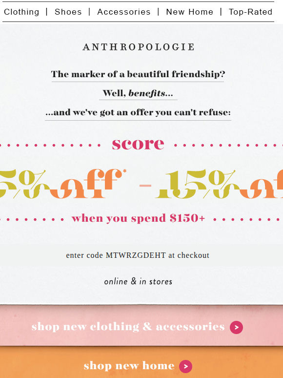 15% OFF b/c we’re into you, for real…
