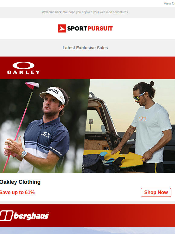 Up to 68% Off: Oakley Clothing | Berghaus | Camping Furniture | Picture Organic | Best of Fitness