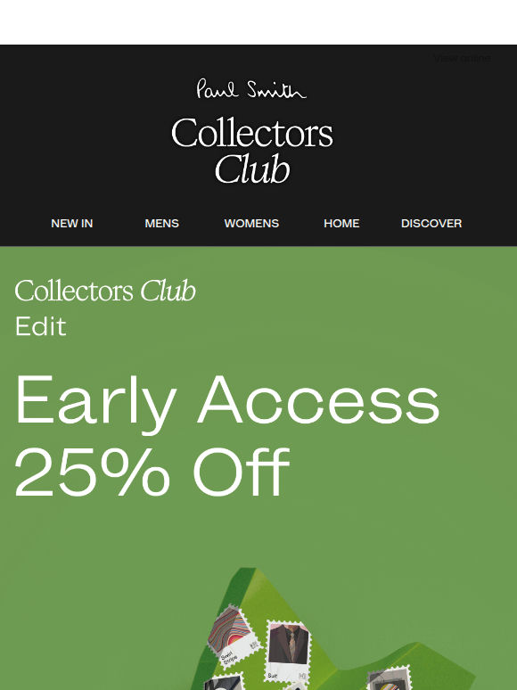 Your early access to the Collectors Club Edit