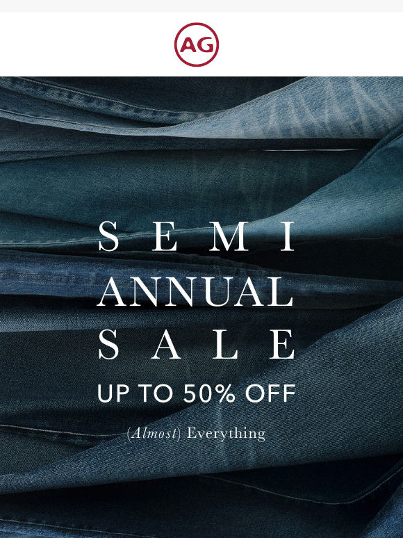 The Semi-Annual Sale is On.