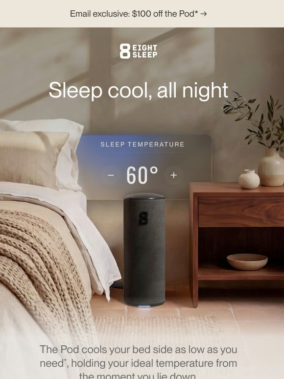 Keeps you cool, all night*