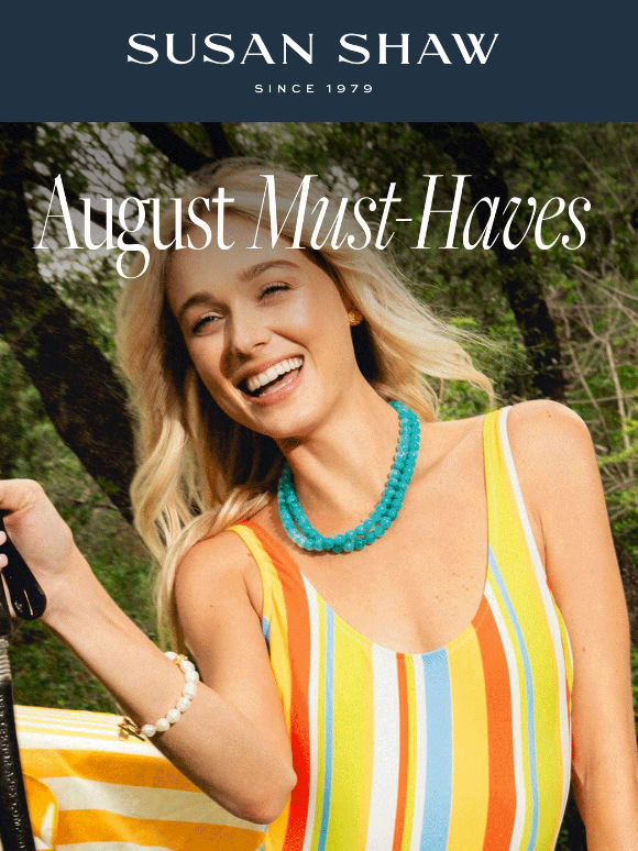 August Must-Haves
