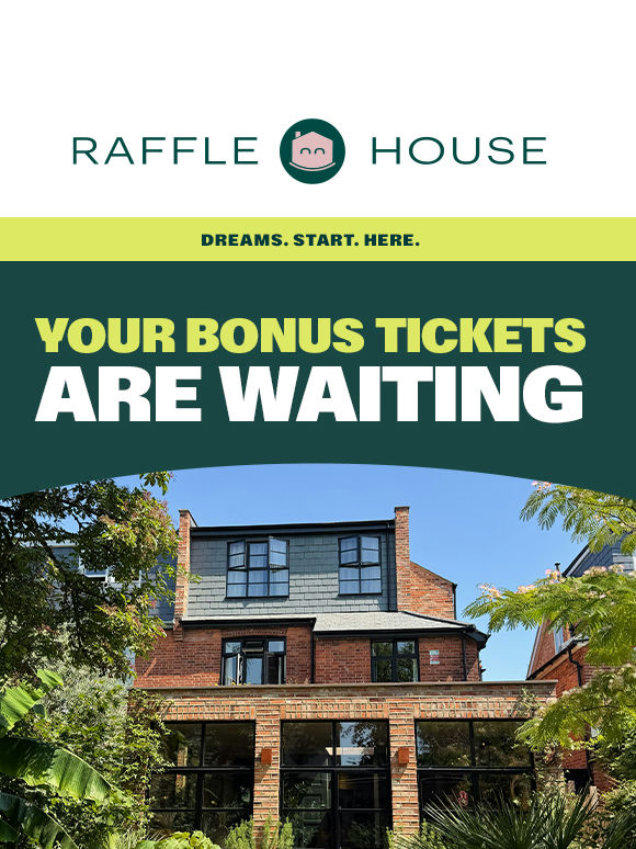 🎟️ Claim your bonus entries for the £2.3m London Dream Home!