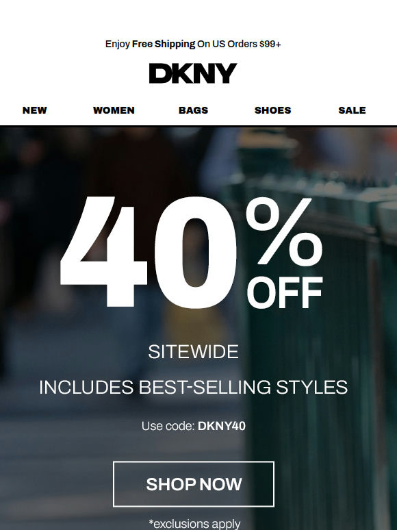 40% Off Sitewide | Featuring Best-Selling Styles