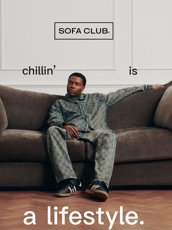 Chillin’ is a lifestyle. ​