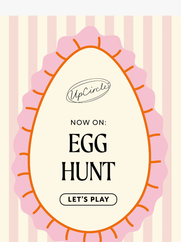 UpCircler, join our egg hunt! 🐣