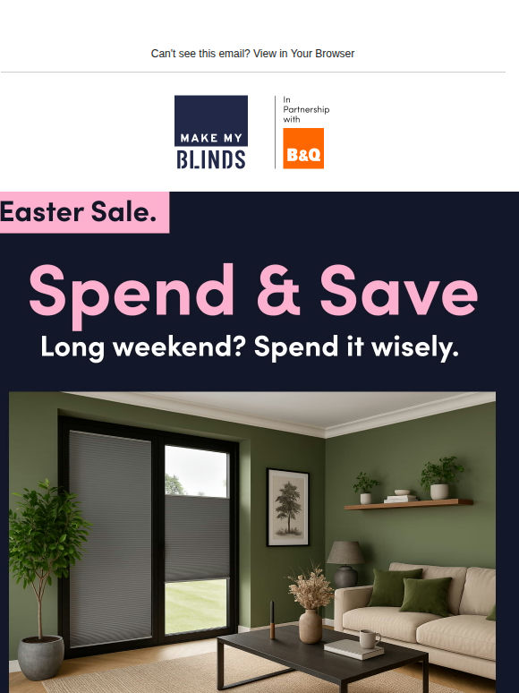 Up to an extra 15% off blinds this Easter weekend!