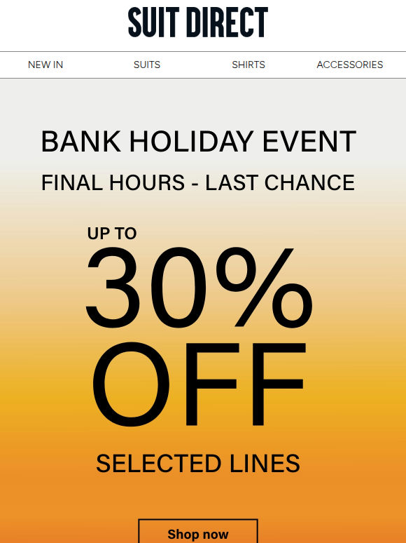 Last chance to get 30% off selected lines