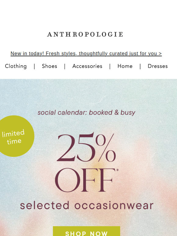 NOW 25% OFF: occasion outfits for every invite