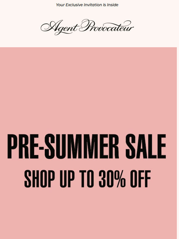 Pre-Summer Sale Starts Now | Up To 30% Off