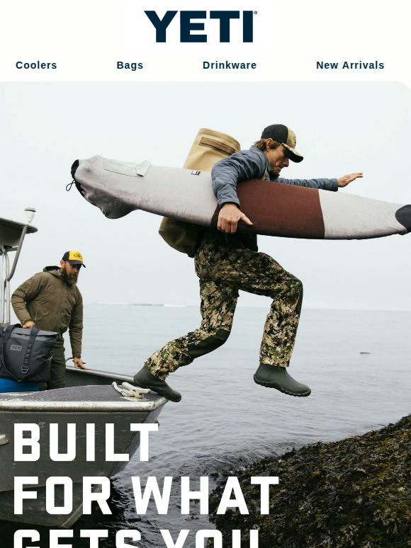 Built For What Gets You Out There