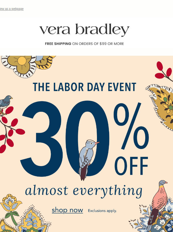 The Labor Day Event is on: 30% off almost everything