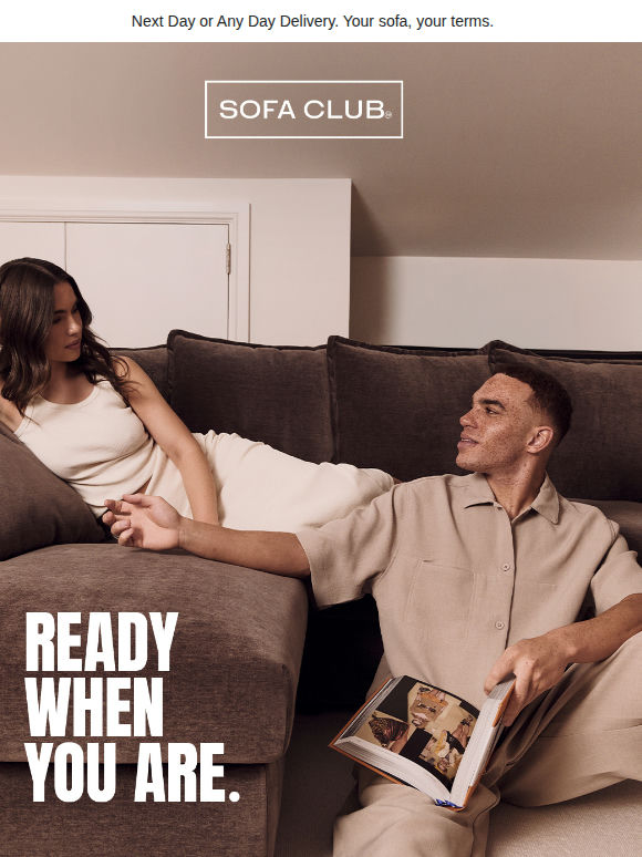Your sofa. Your schedule ⚡