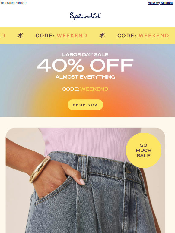 Long Weekend = 40% OFF Almost Everything