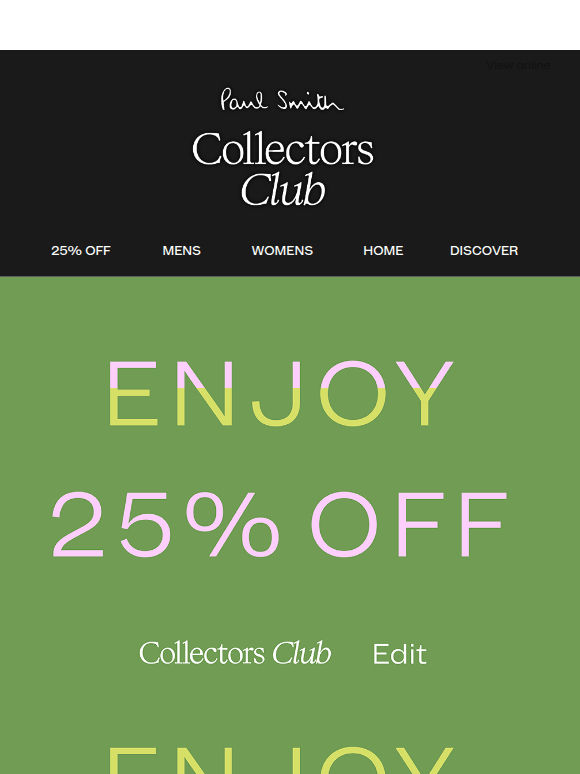 Members Only: 25% Off Selected Lines