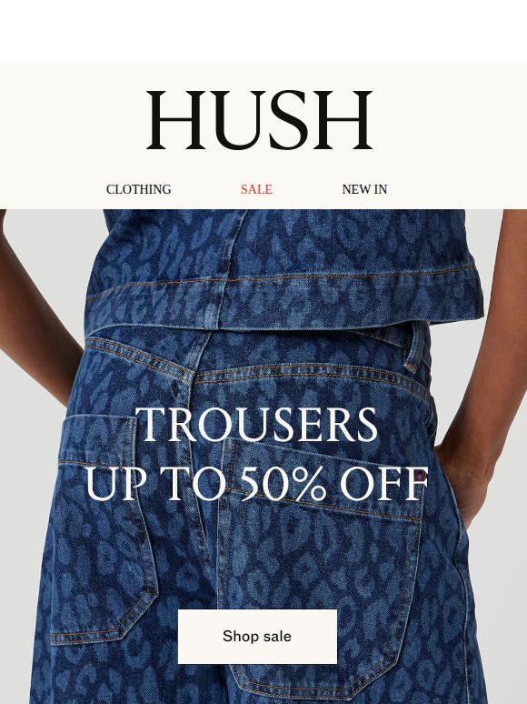 Up to 50% off trousers