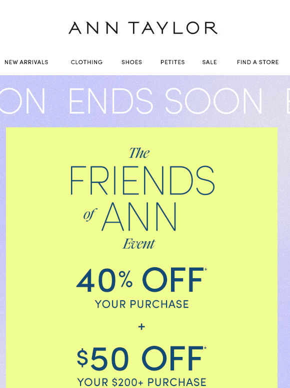The Friends Of Ann Event Ends Tonight!