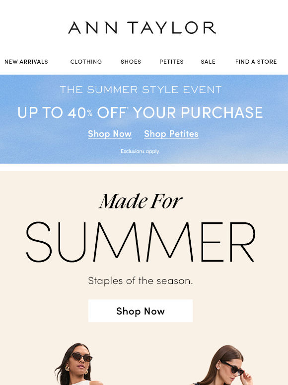 Sun's Out. Sale's On. Take Up To 40% Off Your Purchase
