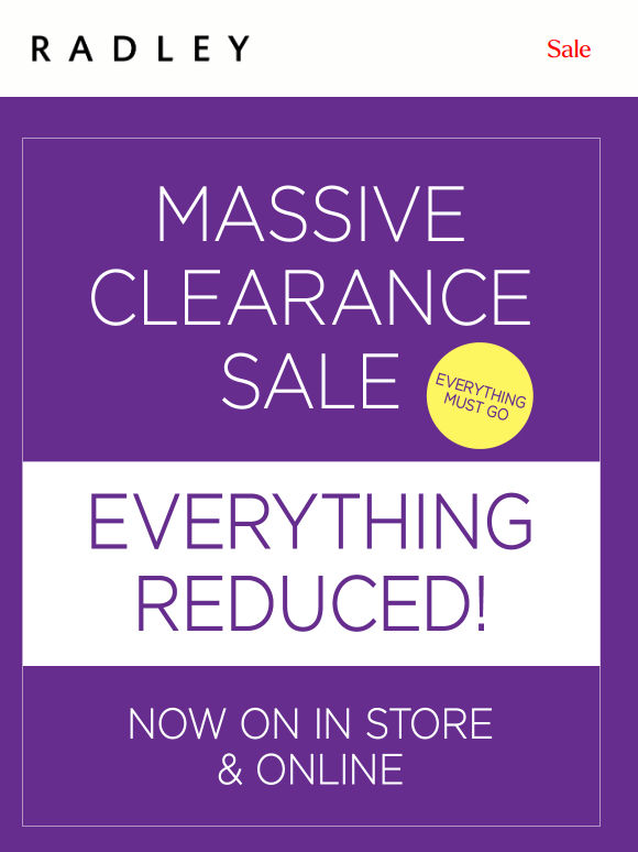 Massive Clearance Sale Now On