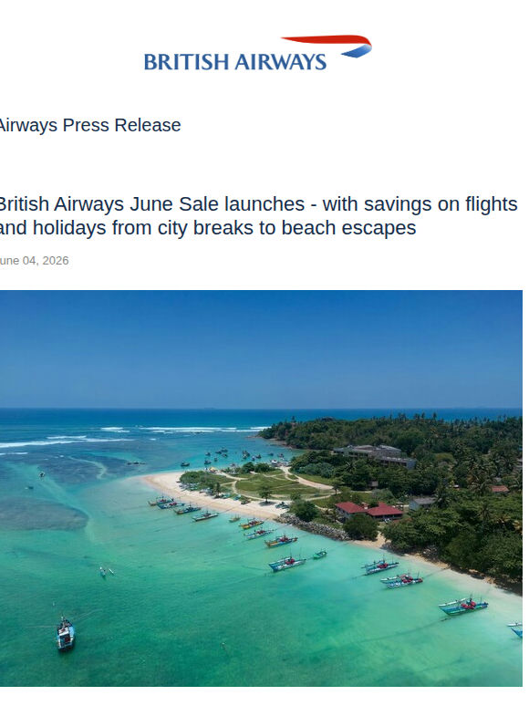 BRITISH AIRWAYS JUNE SALE LAUNCHES - WITH SAVINGS ON FLIGHTS AND HOLIDAYS FROM CITY BREAKS TO BEACH ESCAPES