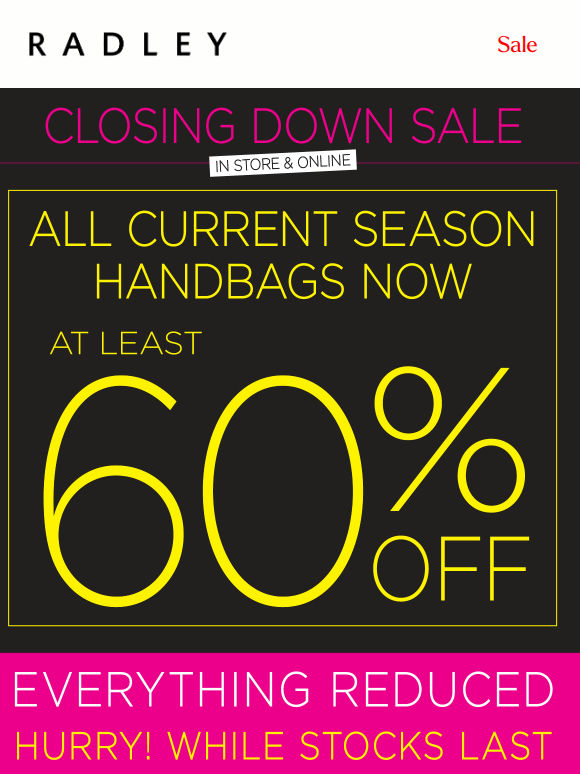 ALL current season handbags at least 60% off