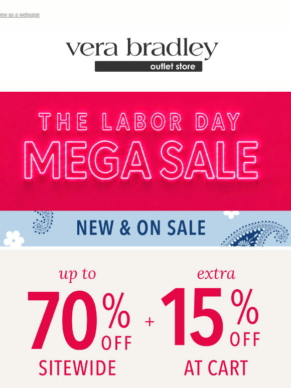 Top sellers. Labor Day Mega Sale prices. Online and in store.