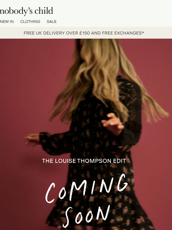 The Louise Thompson Edit is coming soon