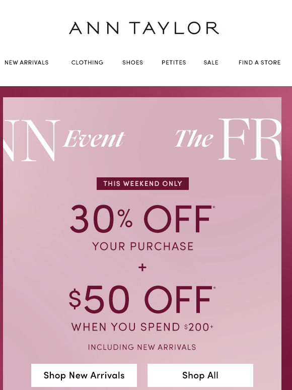 This Weekend ONLY: 30% Off + $50 Off $200+