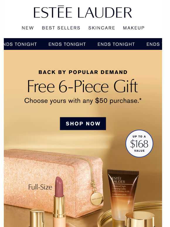 Ends Tonight 🚨 Free 8-Piece Gift, with your purchase.