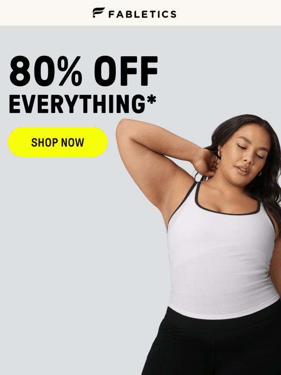 80% OFF EVERYTHING*