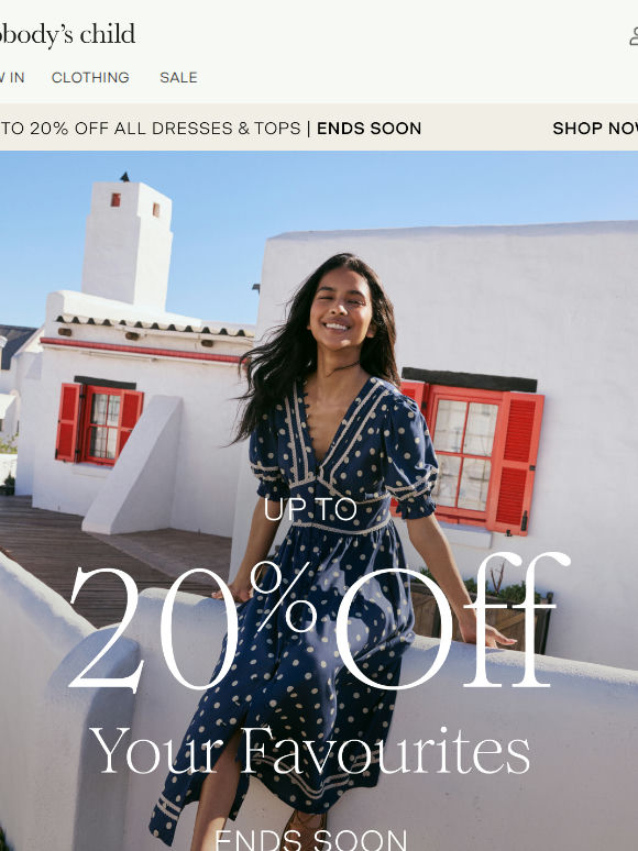 Your favourites, up to 20% off