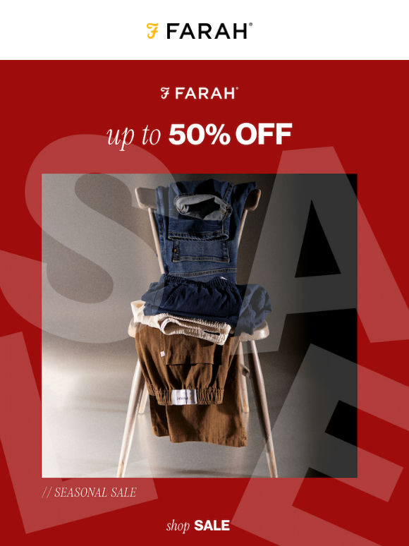The Farah Seasonal Sale: Up to 50% Off