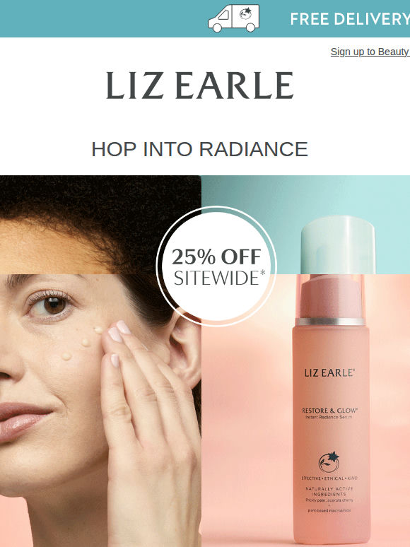 Hop into radiance with 25% off