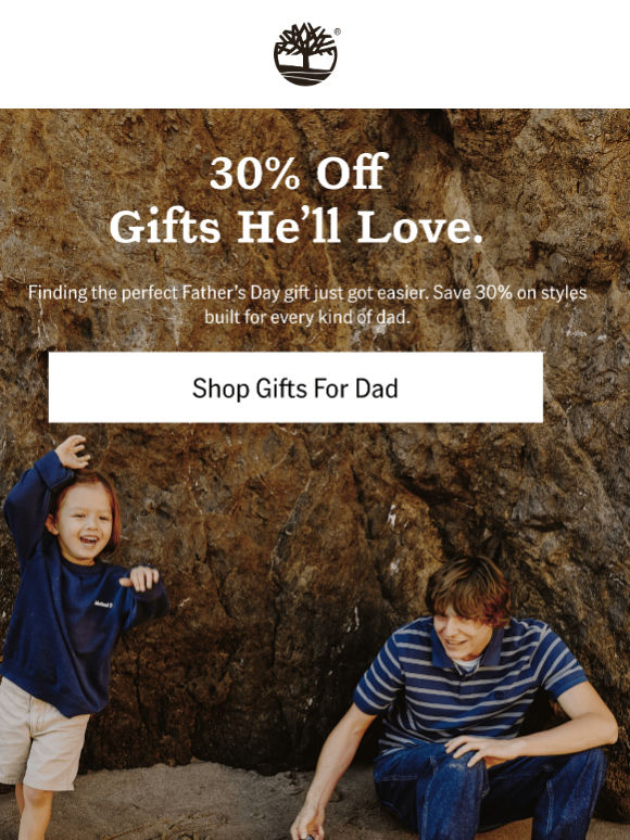 30% Off Gifts For Dad!