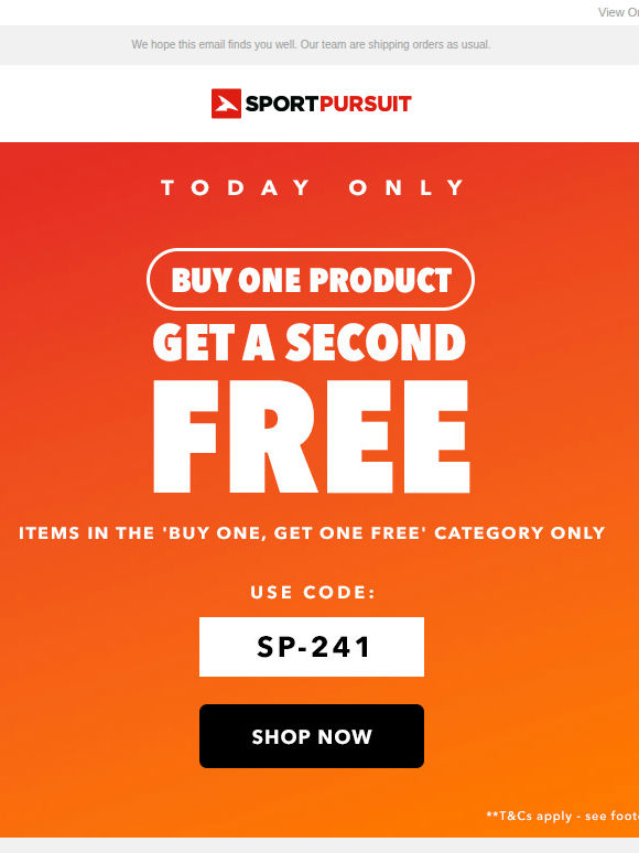 Buy One, Get A Second FREE - Today Only + more