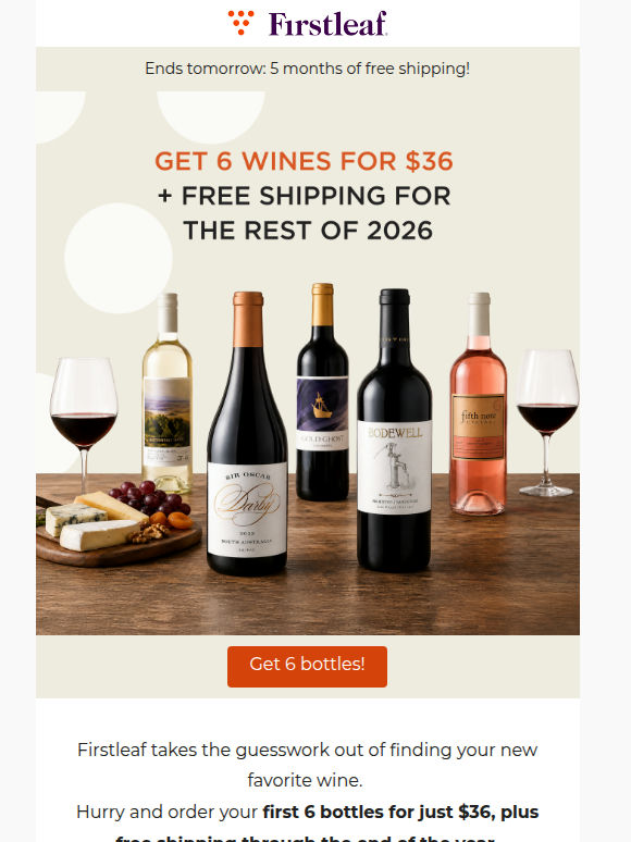 Ends tomorrow: 5 months of free shipping & 6 for $36 🍷