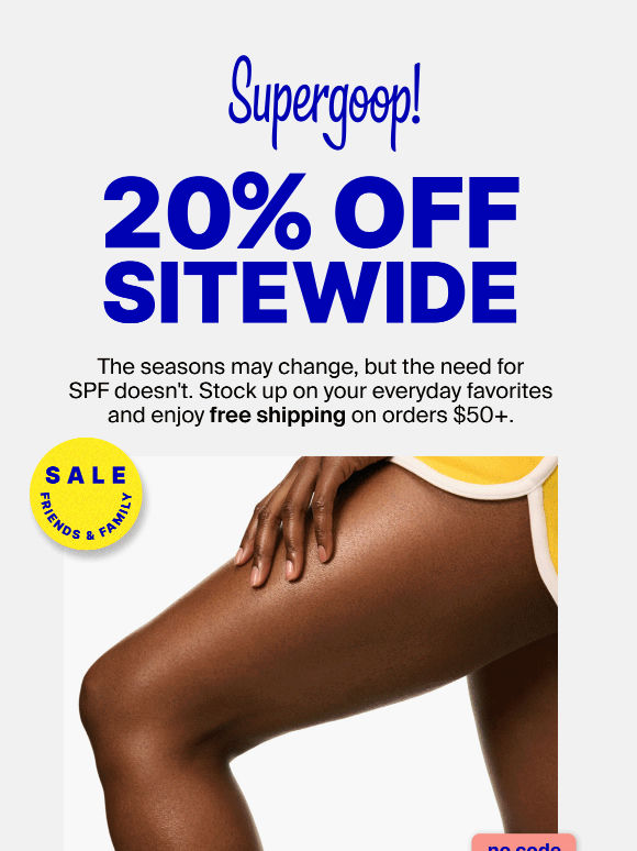 20% off sitewide: stock up on essential SPF