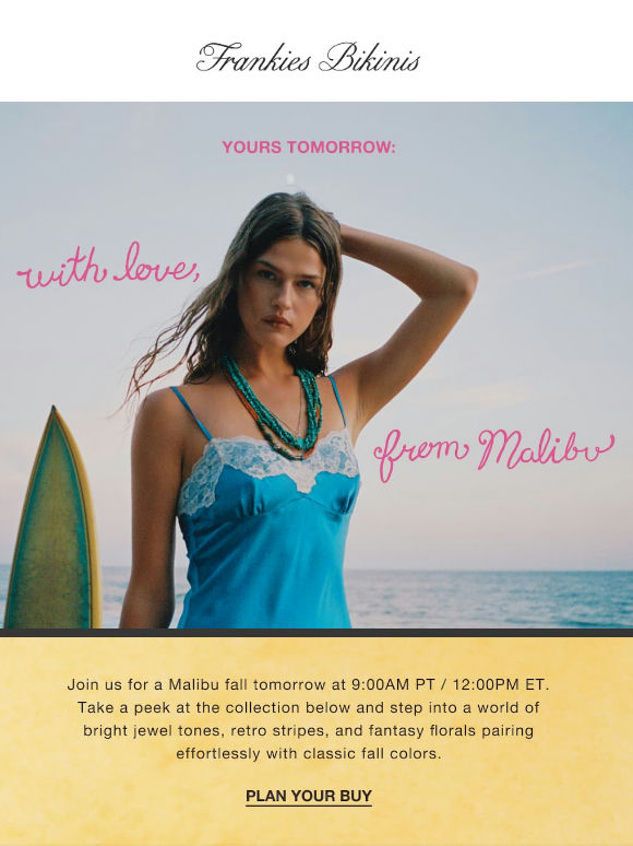 YOURS TOMORROW: With Love, From Malibu