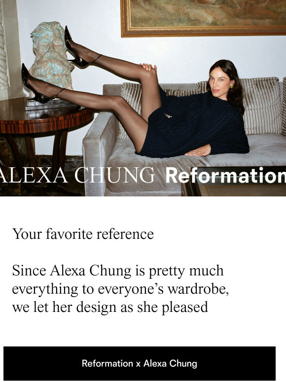 REFORMATION X ALEXA CHUNG