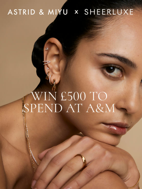 A&M x SheerLuxe: Win £500