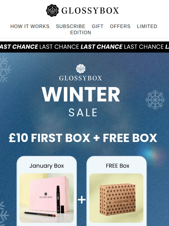 LAST CHANCE! £10 First Box + FREE Box