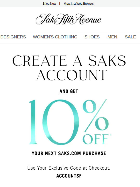 Create a Saks account to get 10% off (and so much more)