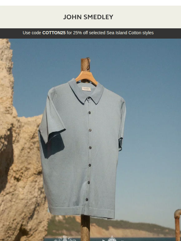 25% Off Selected Sea Island Cotton