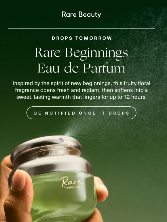 TOMORROW: NEW Rare Beginnings Eau de Parfum